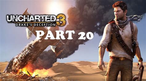 Uncharted 3 Remastered Walkthrough