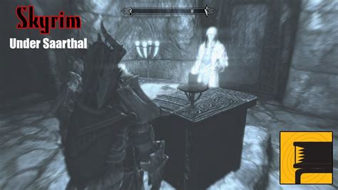 Under Saarthal Skyrim Walkthrough