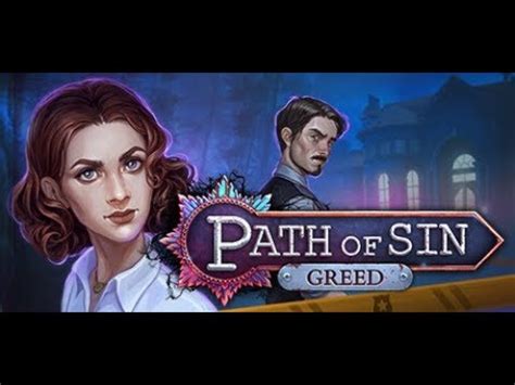 Unsolved Game Path Of Sin Greed Walkthrough