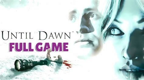 Until Dawn Walkthrough Everyone Dies