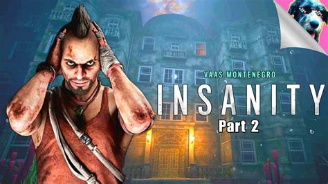 Vaas Insanity Walkthrough