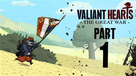 Valiant Hearts Walkthrough