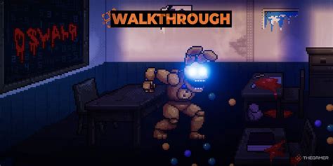 Walkthrough Five Nights At Freddy S