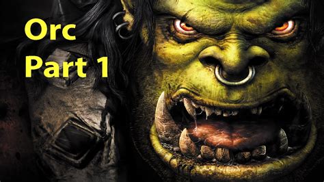 Warcraft 3 Orc Walkthrough
