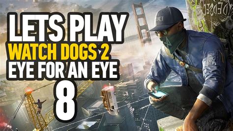 Watch Dogs 2 Walkthrough Ps4