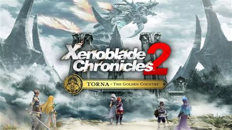 Xenoblade Chronicles 2 Torna Walkthrough